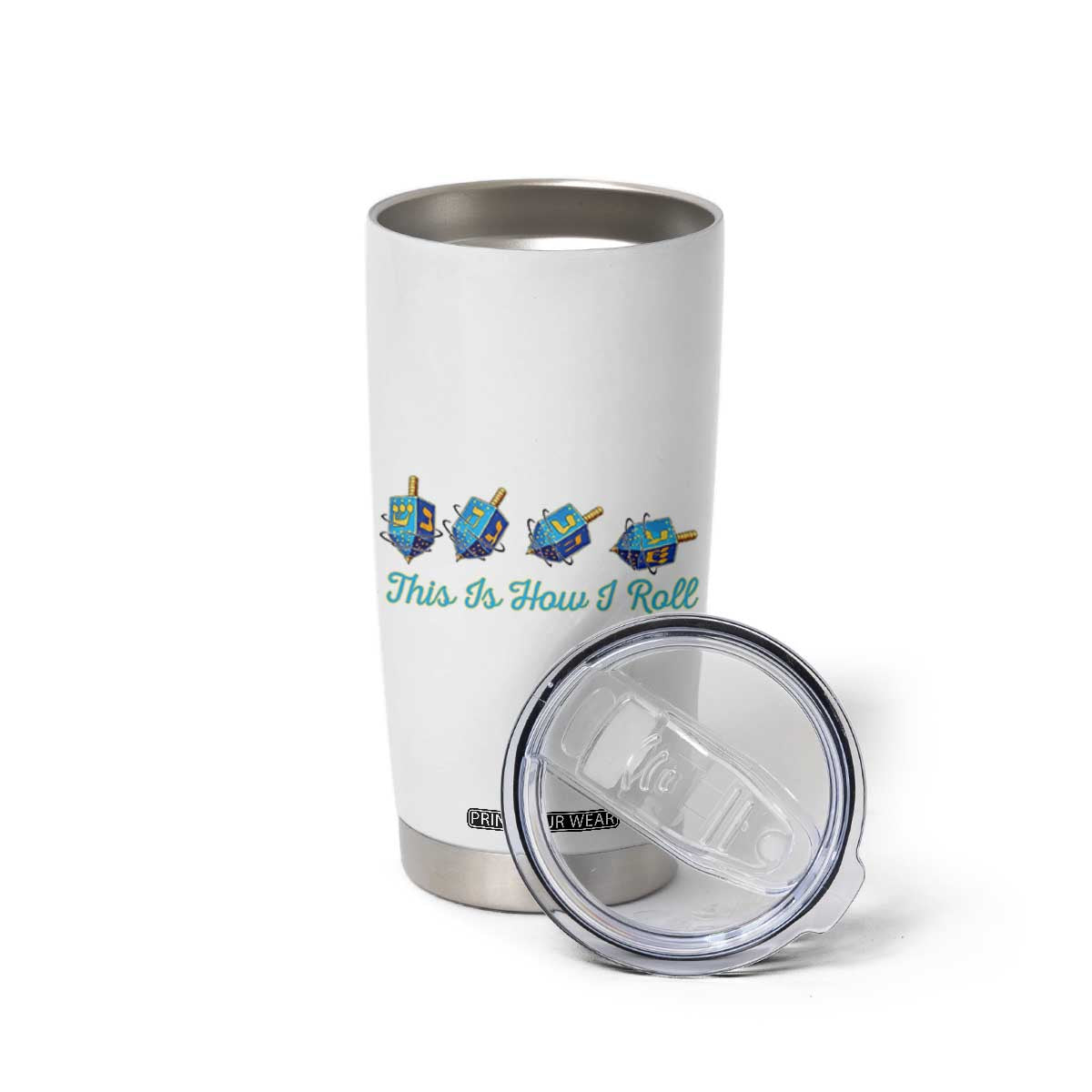 Hanukkah Dreidel Tumbler Cup This Is How I Roll Jewish Holiday Gift TS12 Print Your Wear