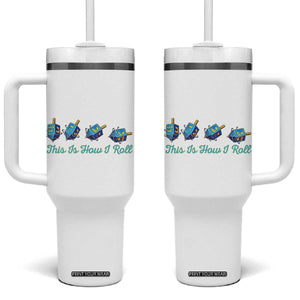 Hanukkah Dreidel Tumbler With Handle This Is How I Roll Jewish Holiday Gift TS12 One Size: 40 oz White Print Your Wear