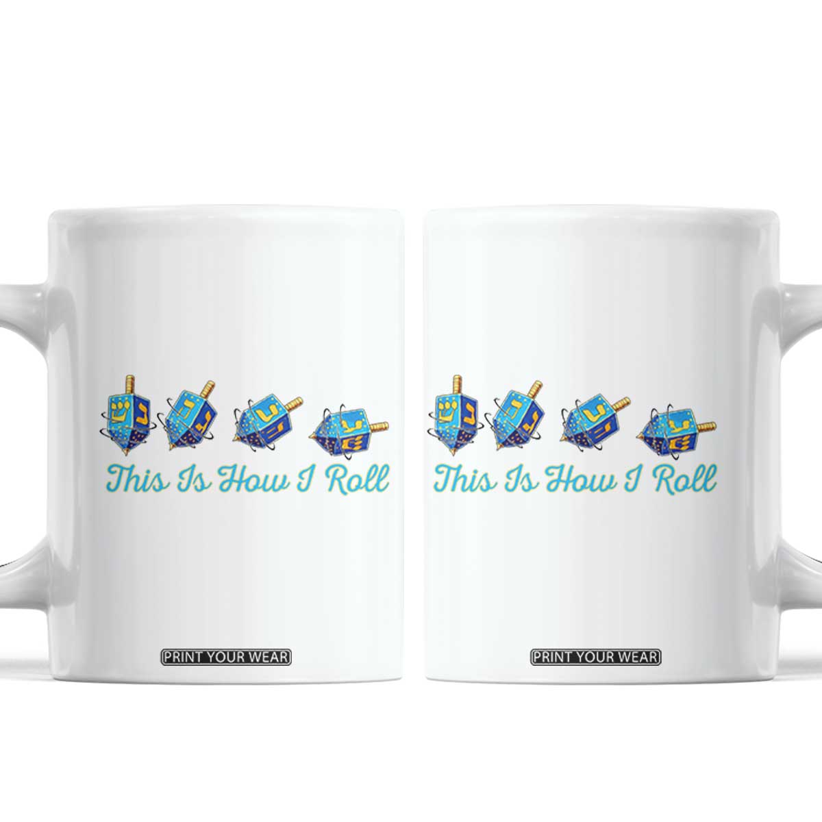 Hanukkah Dreidel Coffee Mug This Is How I Roll Jewish Holiday Gift TS12 White Print Your Wear