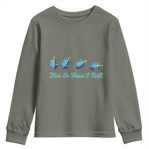 Hanukkah Dreidel Youth Sweatshirt This Is How I Roll Jewish Holiday Gift TS12 Military Green Print Your Wear