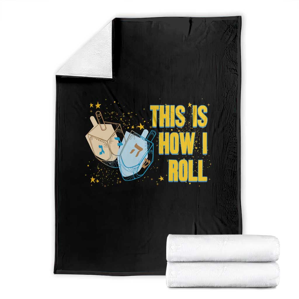 This Is How I Roll Throw Blanket Jewish Holiday Dreidel Gift TS12 Black Print Your Wear