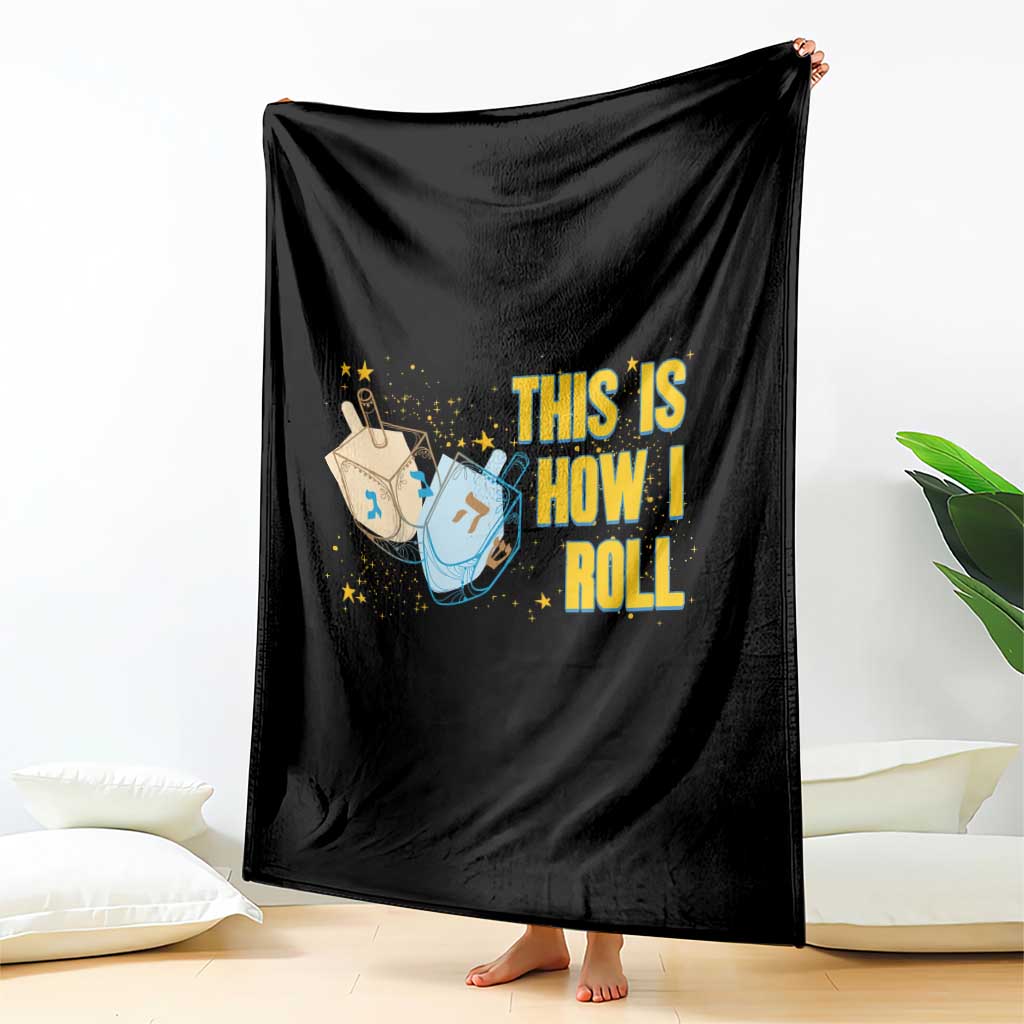 This Is How I Roll Throw Blanket Jewish Holiday Dreidel Gift TS12 Print Your Wear