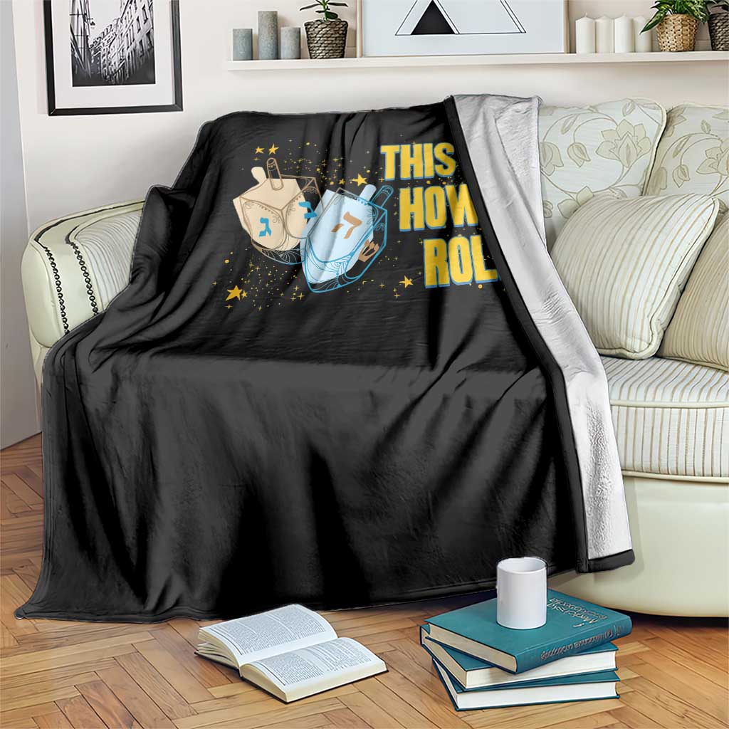This Is How I Roll Throw Blanket Jewish Holiday Dreidel Gift TS12 Print Your Wear