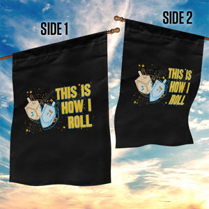 This Is How I Roll Garden Flag Jewish Holiday Dreidel Gift TS12 Print Your Wear