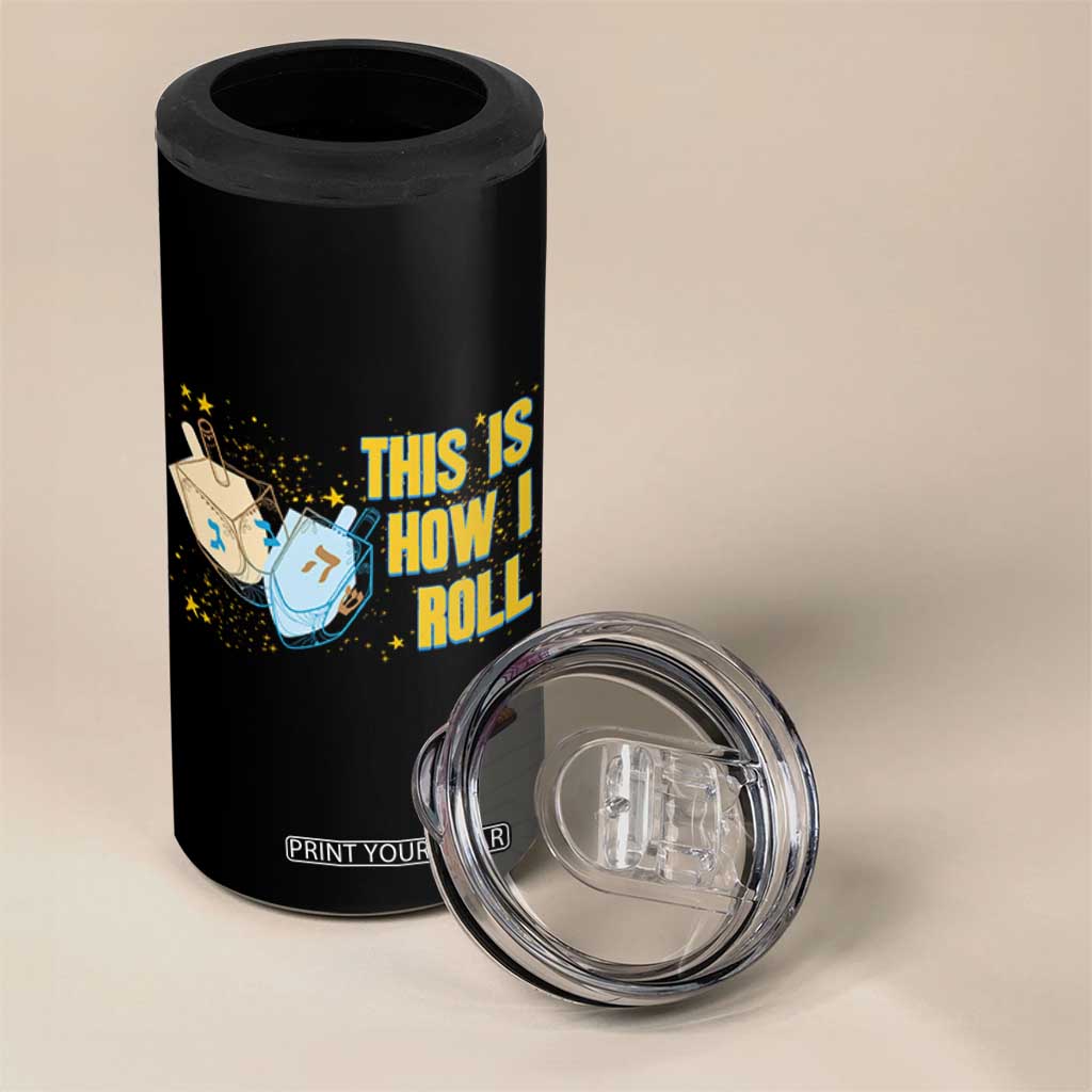 This Is How I Roll 4 in 1 Can Cooler Tumbler Jewish Holiday Dreidel Gift TS12 Print Your Wear
