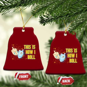 This Is How I Roll Ceramic Ornament Jewish Holiday Dreidel Gift TS12 Print Your Wear