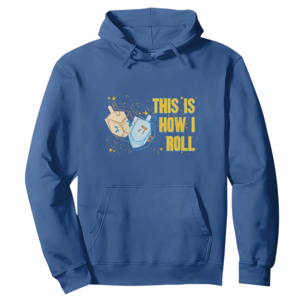 This Is How I Roll Hoodie Jewish Holiday Dreidel Gift TS12 Royal Blue Print Your Wear