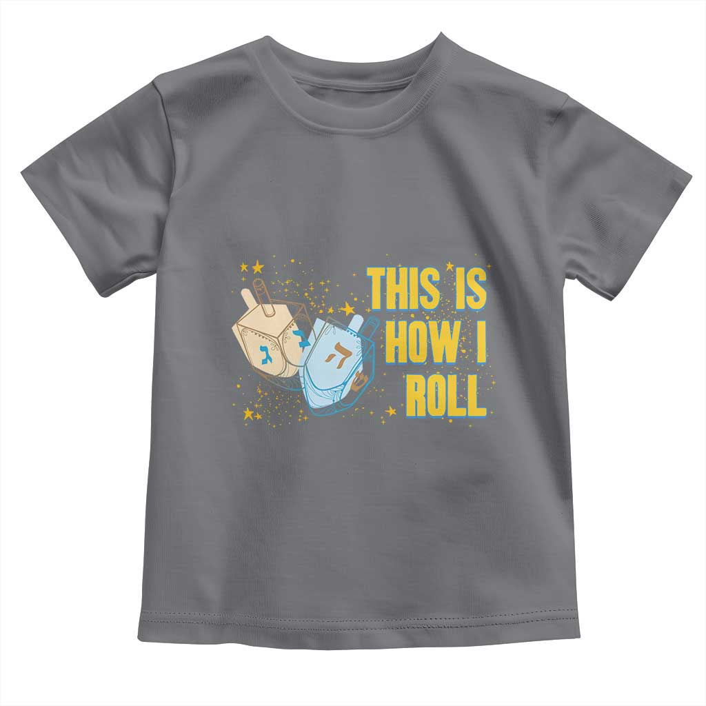 This Is How I Roll Toddler T Shirt Jewish Holiday Dreidel Gift TS12 Charcoal Print Your Wear