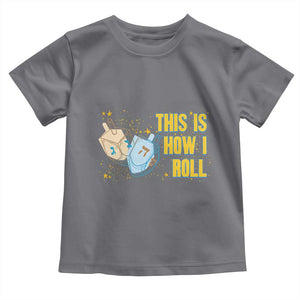 This Is How I Roll Toddler T Shirt Jewish Holiday Dreidel Gift TS12 Charcoal Print Your Wear