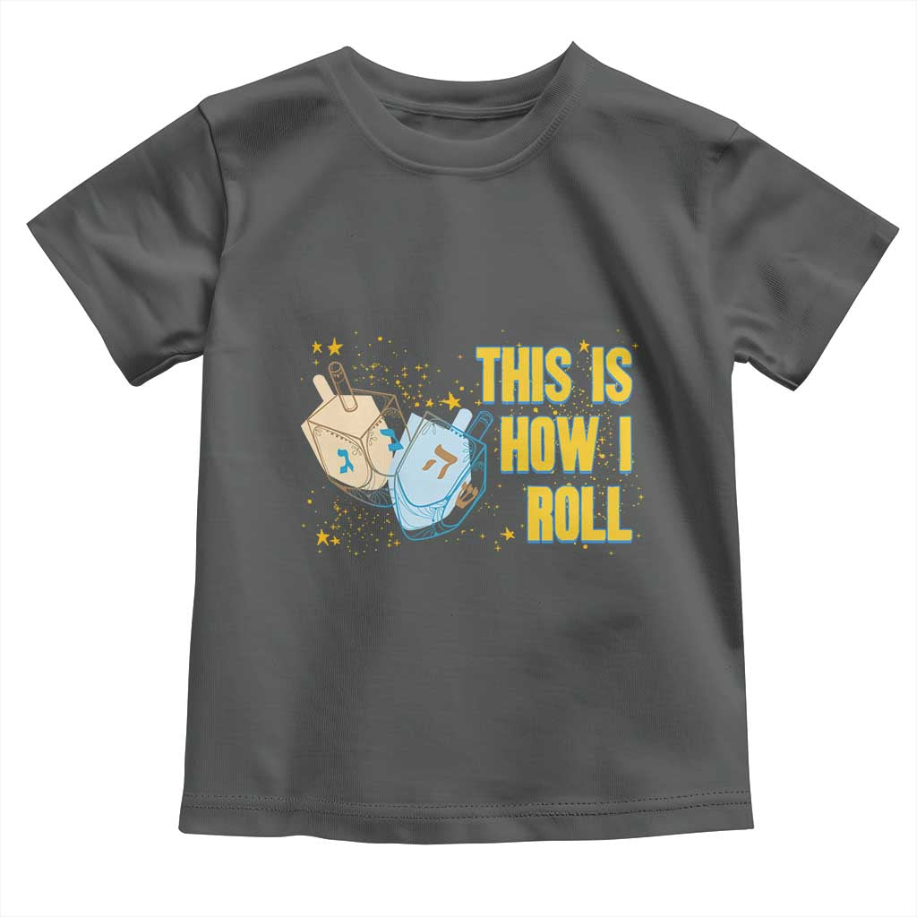 This Is How I Roll Toddler T Shirt Jewish Holiday Dreidel Gift TS12 Dark Heather Print Your Wear