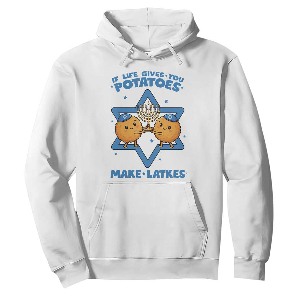 Funny Hanukkah Gift Hoodie If Life Gives You Potatoes Make Latkes TS12 White Print Your Wear