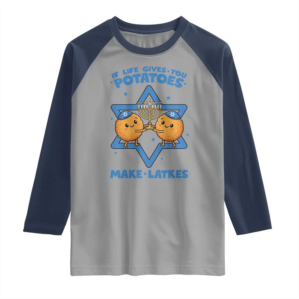 Funny Hanukkah Gift Raglan Shirt If Life Gives You Potatoes Make Latkes TS12 Sport Gray Navy Print Your Wear