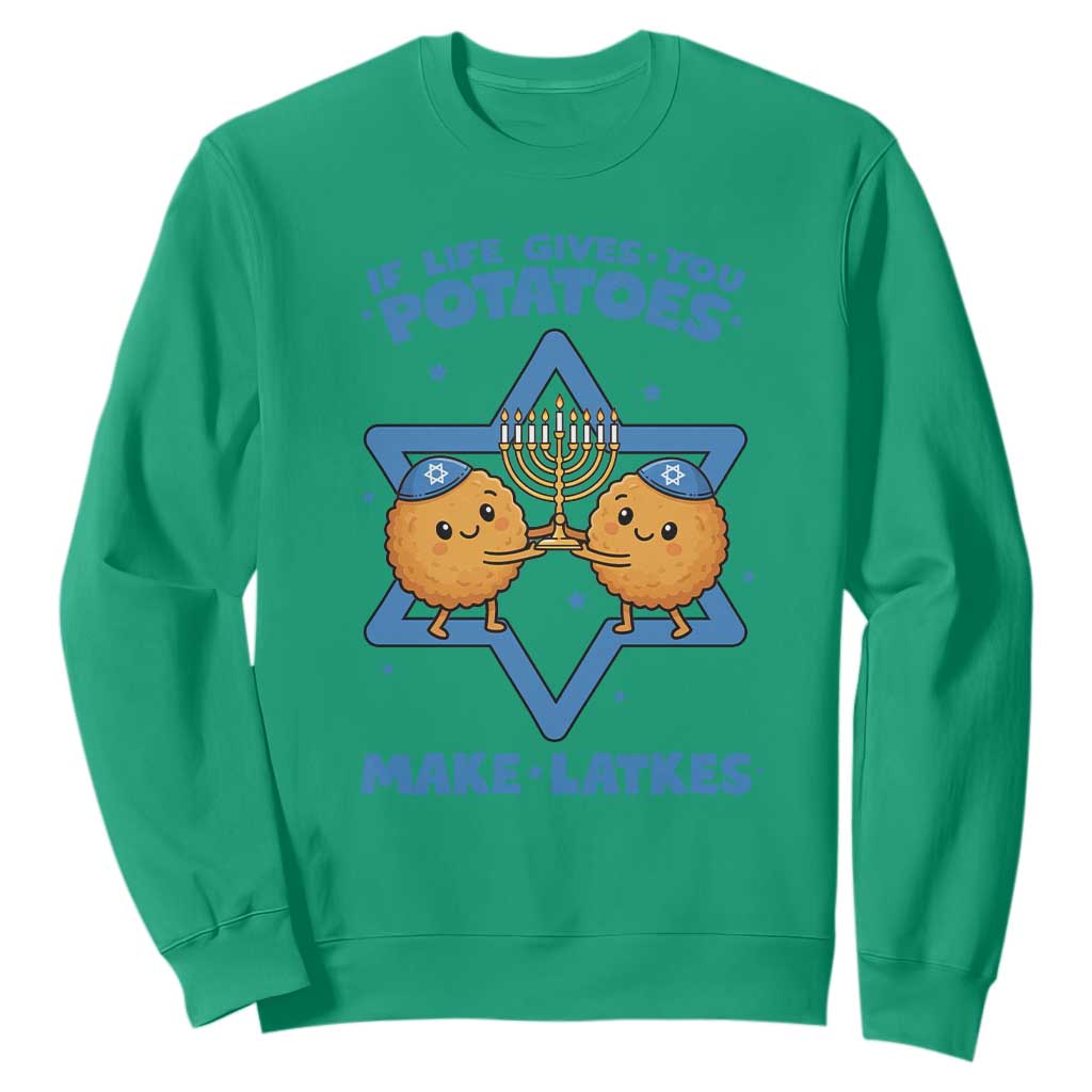 Funny Hanukkah Gift Sweatshirt If Life Gives You Potatoes Make Latkes TS12 Irish Green Print Your Wear