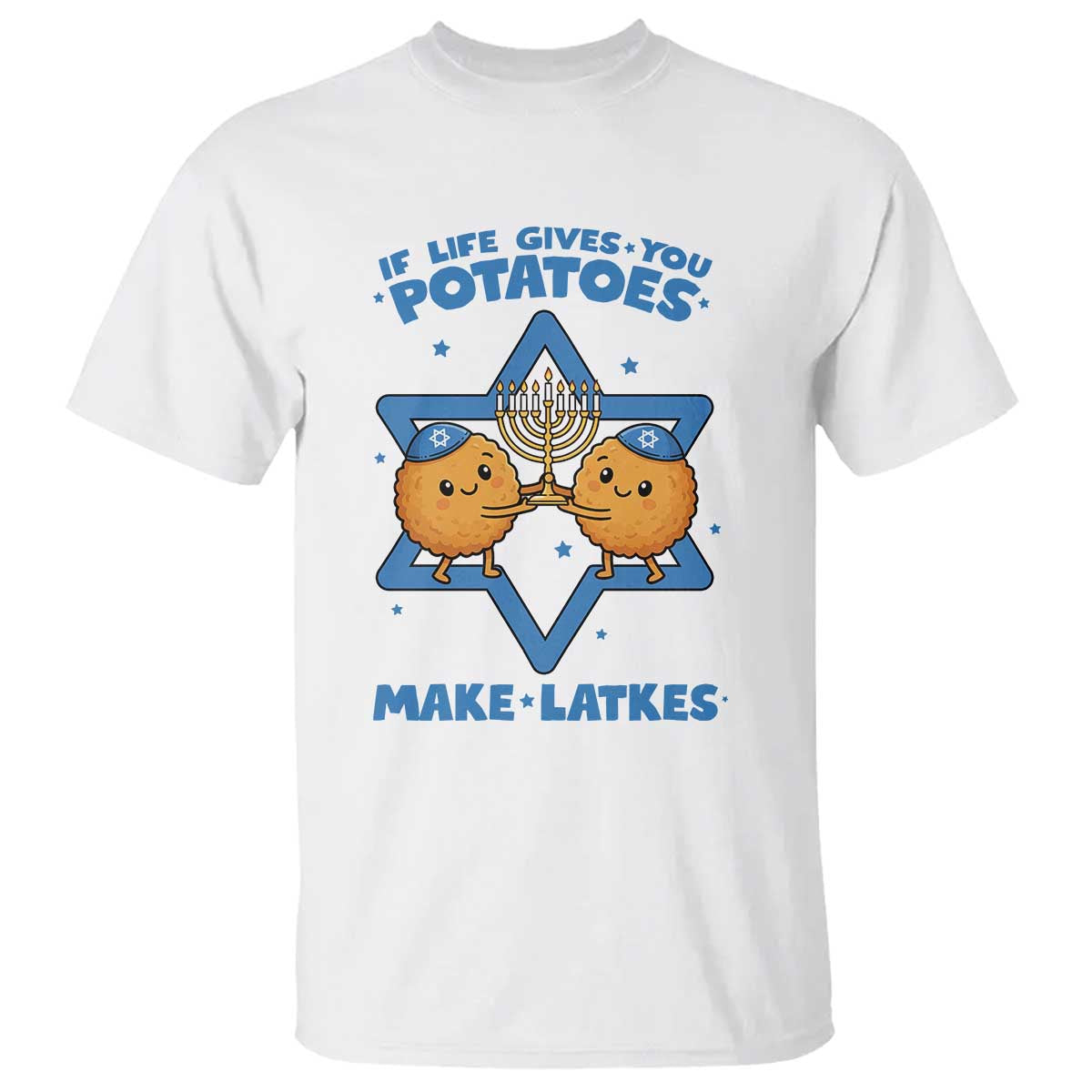 Funny Hanukkah Gift T Shirt If Life Gives You Potatoes Make Latkes TS12 White Print Your Wear