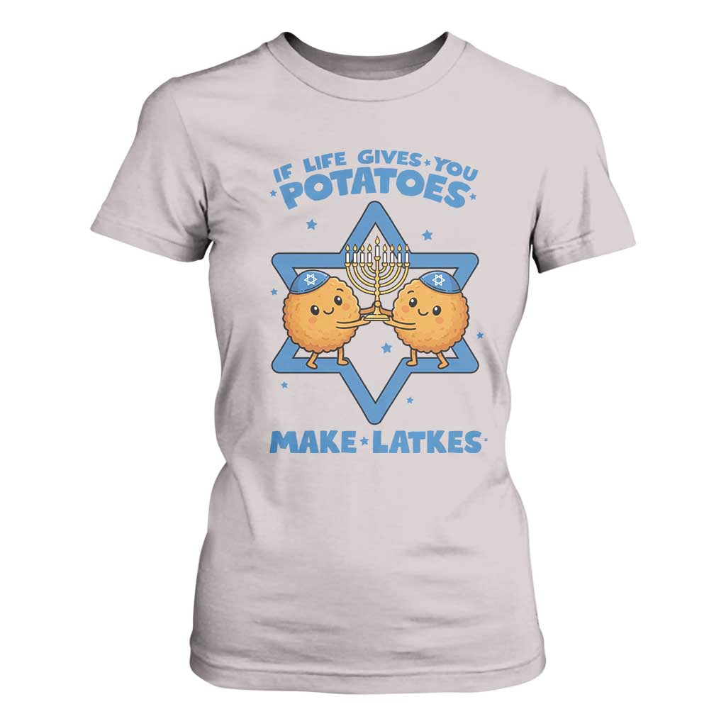 Funny Hanukkah Gift T Shirt For Women If Life Gives You Potatoes Make Latkes TS12 Ice Gray Print Your Wear
