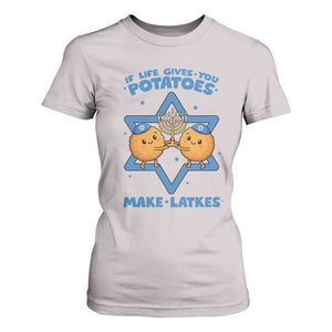 Funny Hanukkah Gift T Shirt For Women If Life Gives You Potatoes Make Latkes TS12 Ice Gray Print Your Wear