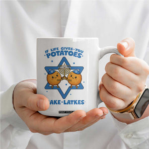 Funny Hanukkah Gift Coffee Mug If Life Gives You Potatoes Make Latkes TS12 Print Your Wear