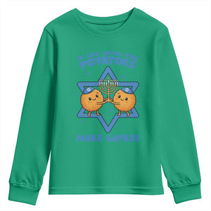 Funny Hanukkah Gift Youth Sweatshirt If Life Gives You Potatoes Make Latkes TS12 Irish Green Print Your Wear