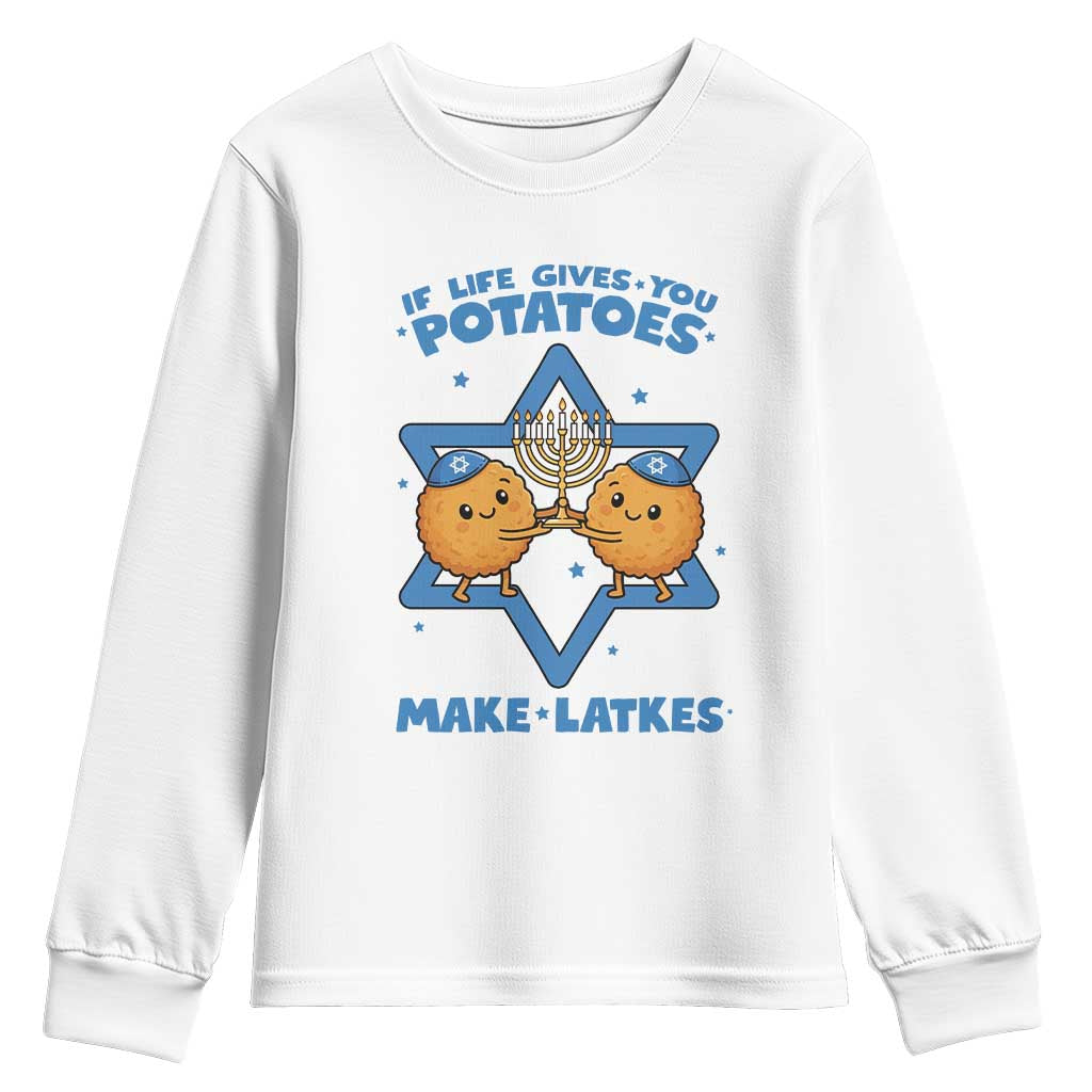 Funny Hanukkah Gift Youth Sweatshirt If Life Gives You Potatoes Make Latkes TS12 White Print Your Wear