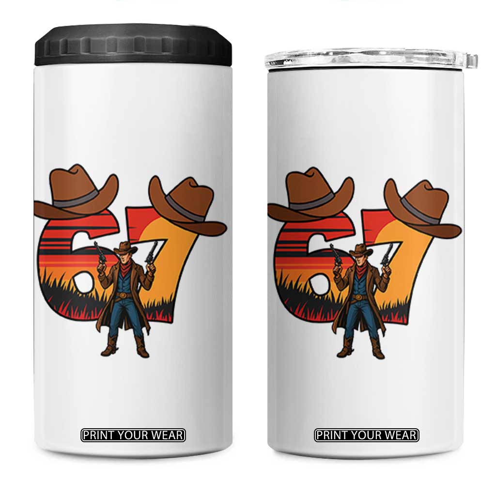 Six Seven Meme Cowboy 4 in 1 Can Cooler Tumbler Funny Western 67 Trend Gift TS12 One Size: 16 oz White Print Your Wear