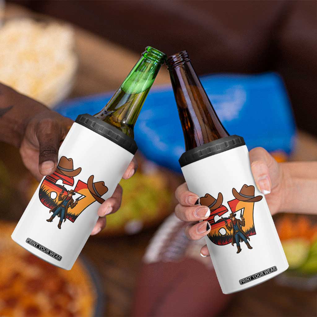 Six Seven Meme Cowboy 4 in 1 Can Cooler Tumbler Funny Western 67 Trend Gift TS12 Print Your Wear