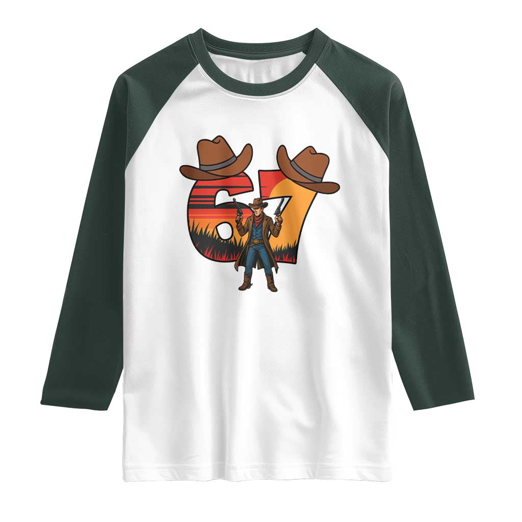Six Seven Meme Cowboy Raglan Shirt Funny Western 67 Trend Gift TS12 White Dark Forest Green Print Your Wear