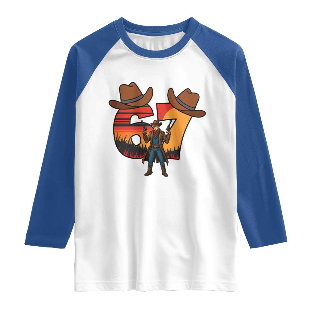 Six Seven Meme Cowboy Raglan Shirt Funny Western 67 Trend Gift TS12 White Royal Print Your Wear
