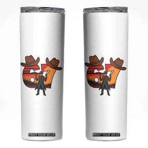 Six Seven Meme Cowboy Skinny Tumbler Funny Western 67 Trend Gift TS12 White Print Your Wear