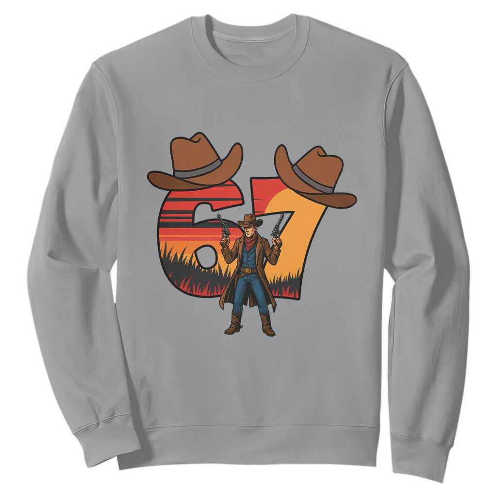 Six Seven Meme Cowboy Sweatshirt Funny Western 67 Trend Gift TS12 Sport Gray Print Your Wear