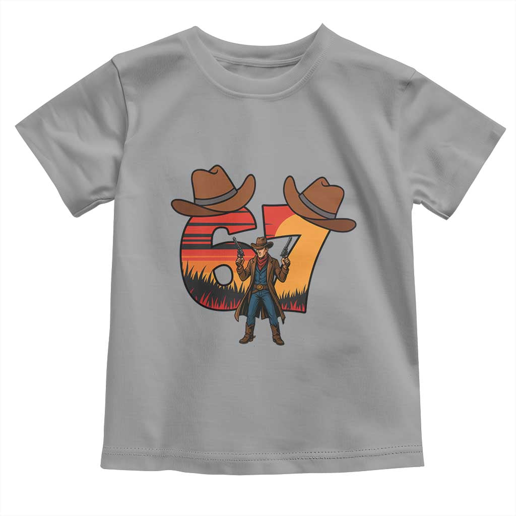 Six Seven Meme Cowboy Toddler T Shirt Funny Western 67 Trend Gift TS12 Sport Gray Print Your Wear
