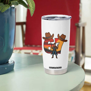 Six Seven Meme Cowboy Tumbler Cup Funny Western 67 Trend Gift TS12 Print Your Wear