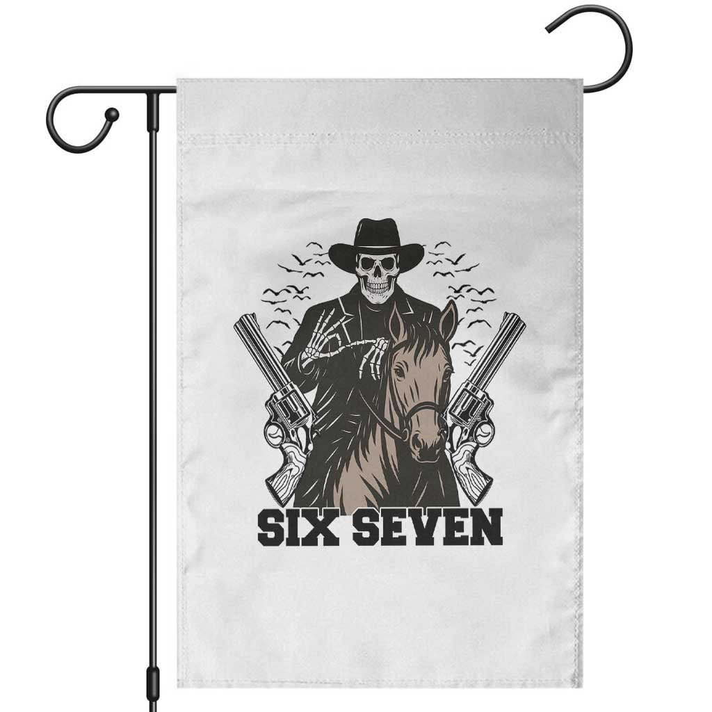 Six Seven Meme Skeleton Cowboy Garden Flag Funny Western Gift TS12 White Print Your Wear