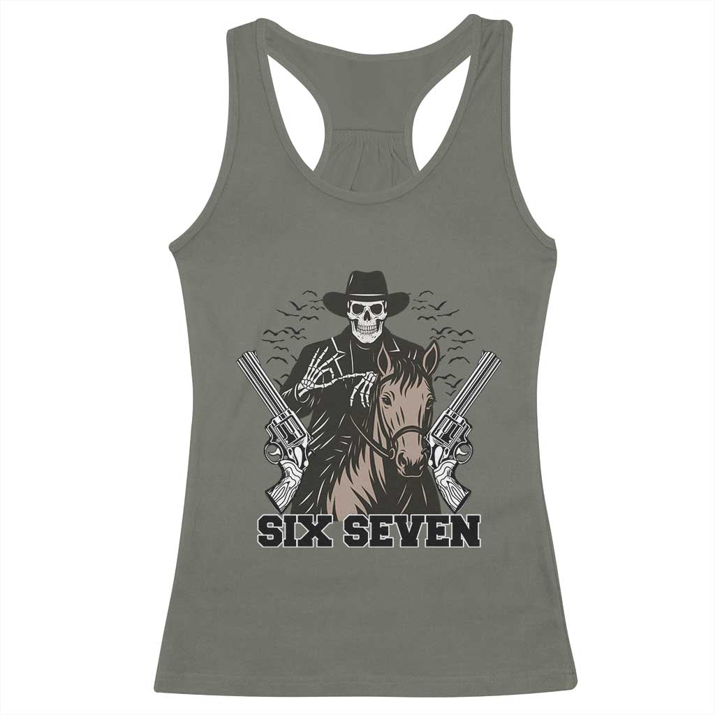 Six Seven Meme Skeleton Cowboy Racerback Tank Top Funny Western Gift TS12 Military Green Print Your Wear