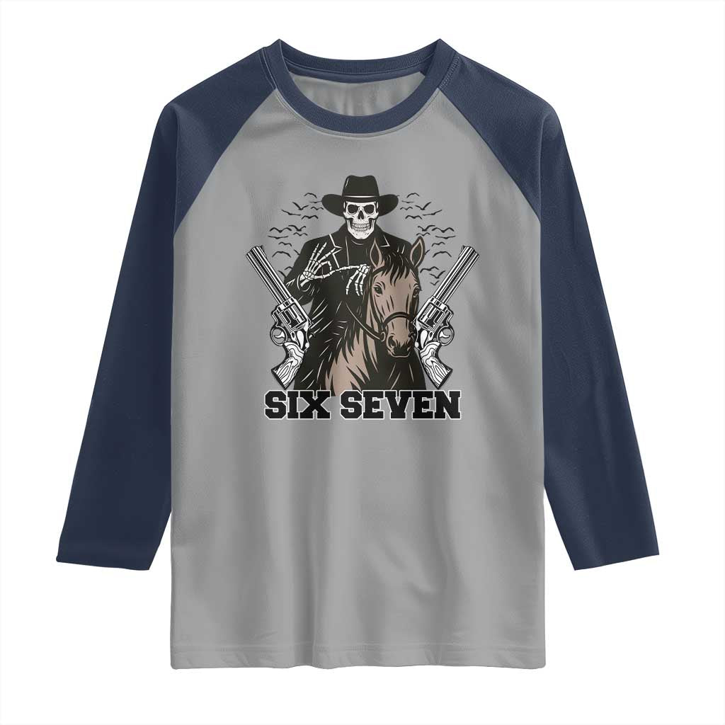 Six Seven Meme Skeleton Cowboy Raglan Shirt Funny Western Gift TS12 Sport Gray Navy Print Your Wear