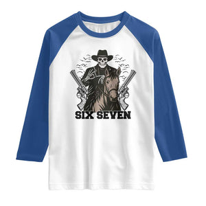 Six Seven Meme Skeleton Cowboy Raglan Shirt Funny Western Gift TS12 White Royal Print Your Wear