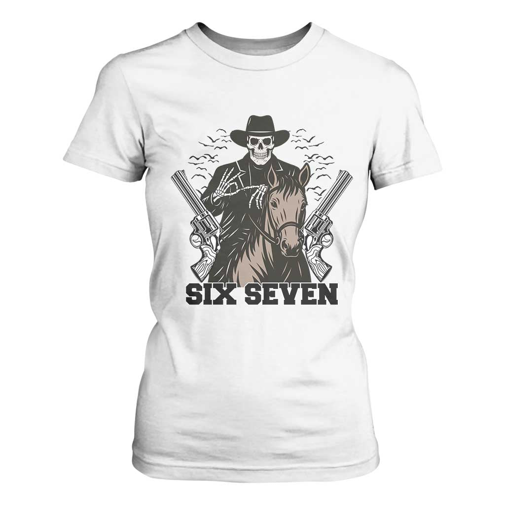 Six Seven Meme Skeleton Cowboy T Shirt For Women Funny Western Gift TS12 White Print Your Wear