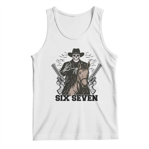 Six Seven Meme Skeleton Cowboy Tank Top Funny Western Gift TS12 White Print Your Wear