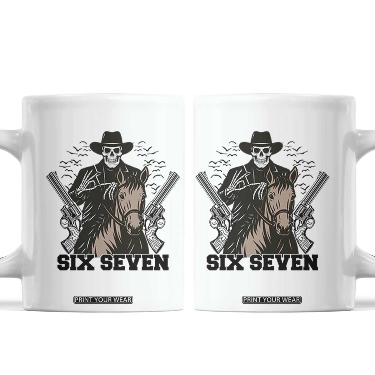 Six Seven Meme Skeleton Cowboy Coffee Mug Funny Western Gift TS12 White Print Your Wear