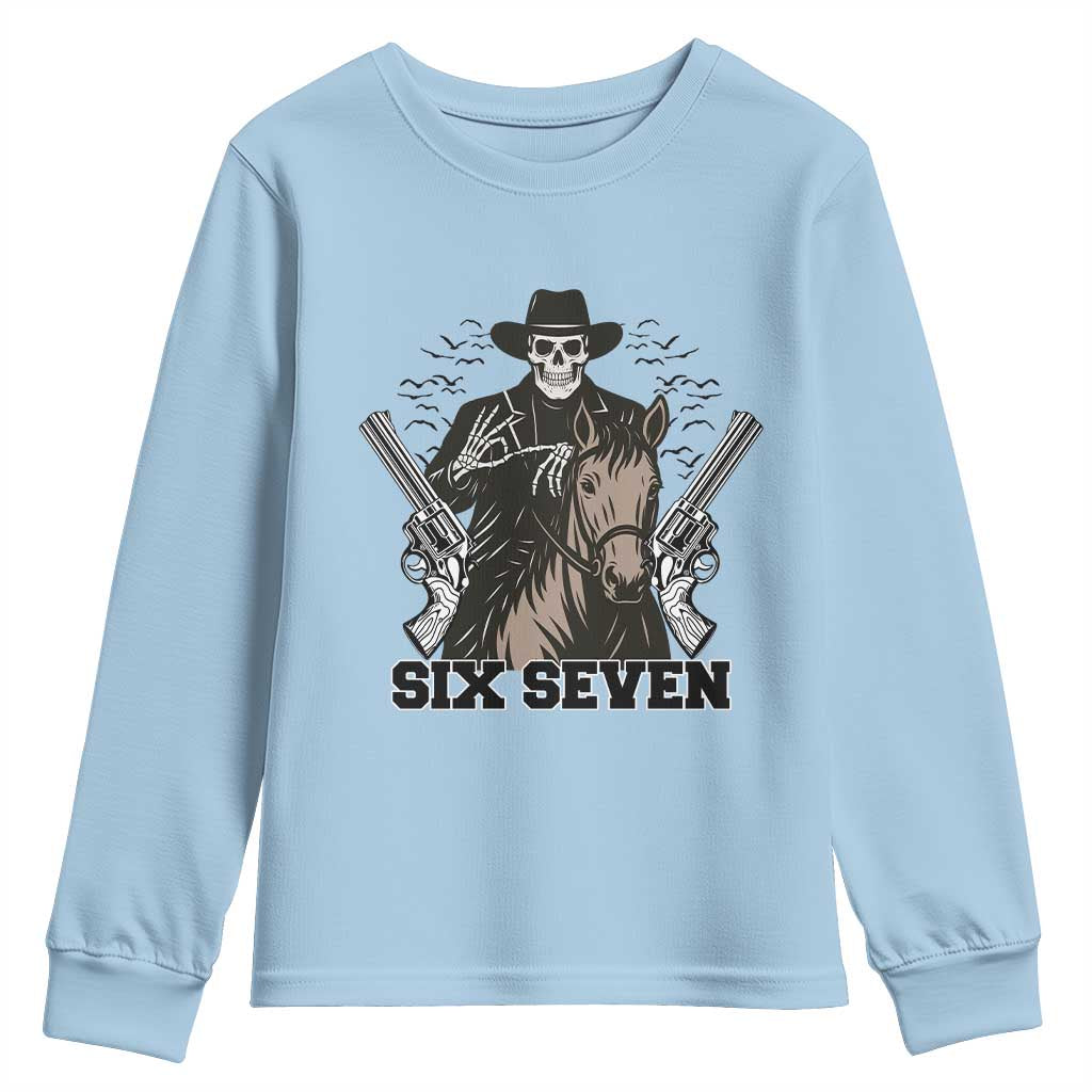Six Seven Meme Skeleton Cowboy Youth Sweatshirt Funny Western Gift TS12 Light Blue Print Your Wear