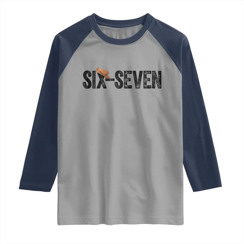 Six Seven Meme Gen Alpha Cowboy Hat Raglan Shirt Funny Western Gift TS12 Sport Gray Navy Print Your Wear