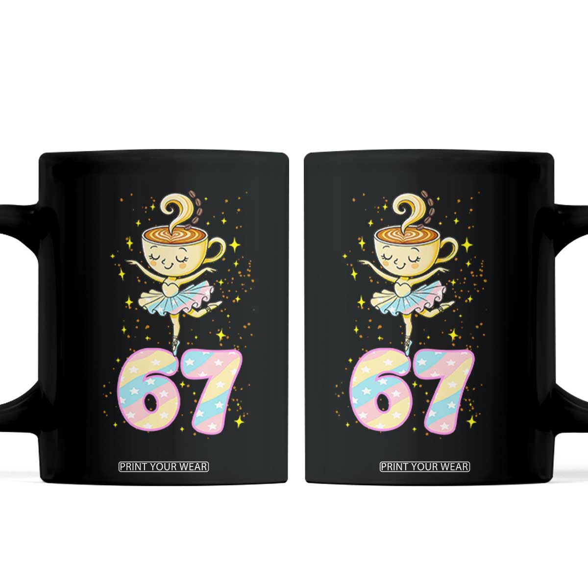 Funny Ballerina Cappuccina Ballet Six Seven Coffee Mug Brainrot Meme Pastel Gift TS12 Black Print Your Wear
