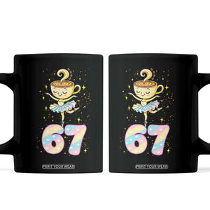 Funny Ballerina Cappuccina Ballet Six Seven Coffee Mug Brainrot Meme Pastel Gift TS12 Black Print Your Wear