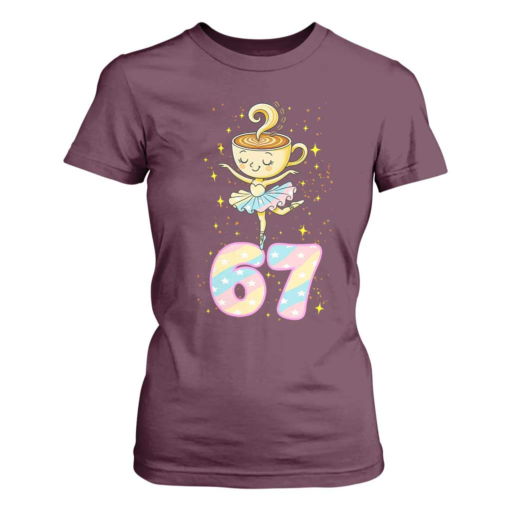 Funny Ballerina Cappuccina Ballet Six Seven T Shirt For Women Brainrot Meme Pastel Gift TS12 Maroon Print Your Wear