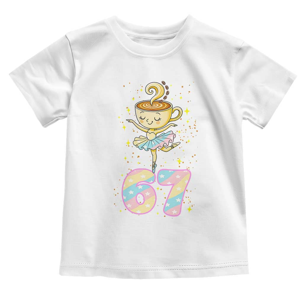 Funny Ballerina Cappuccina Ballet Six Seven Toddler T Shirt Brainrot Meme Pastel Gift TS12 White Print Your Wear