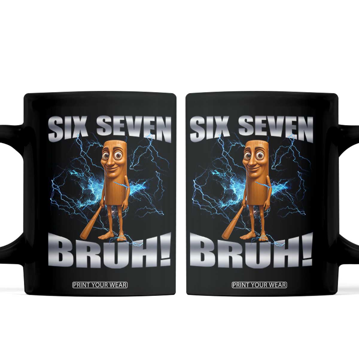 Tung Tung Sahur Six Seven Meme Coffee Mug Funny 67 Gen Alpha Gift TS12 Black Print Your Wear