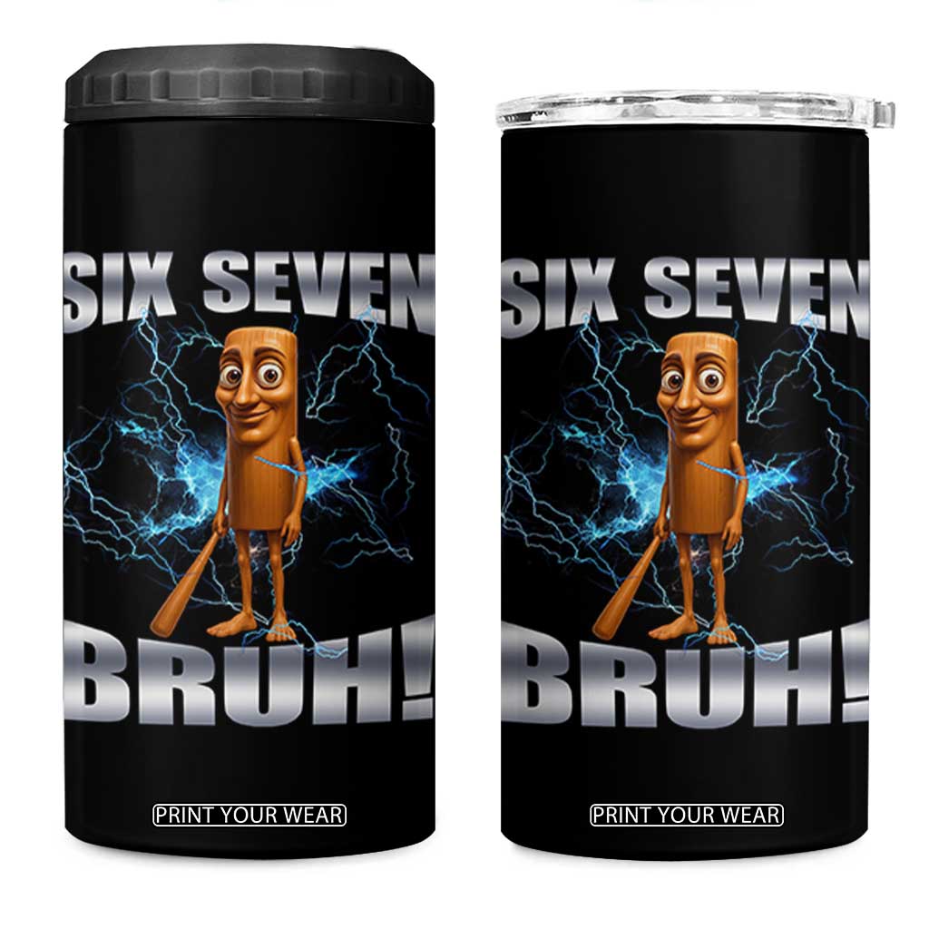 Tung Tung Sahur Six Seven Meme 4 in 1 Can Cooler Tumbler Funny 67 Gen Alpha Gift TS12 One Size: 16 oz Black Print Your Wear