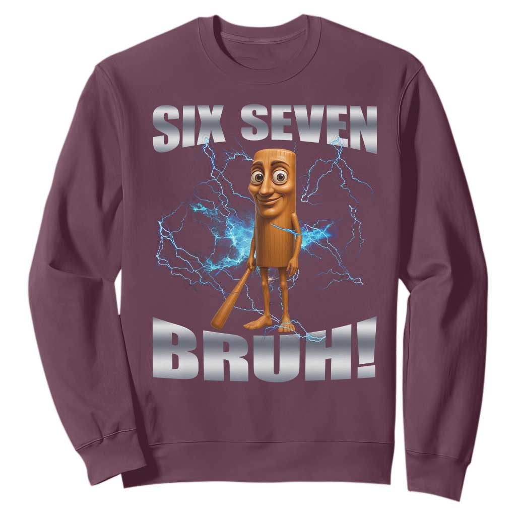 Tung Tung Sahur Six Seven Meme Sweatshirt Funny 67 Gen Alpha Gift TS12 Maroon Print Your Wear