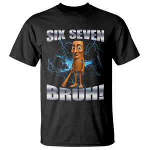 Tung Tung Sahur Six Seven Meme T Shirt - Funny 67 Gen Alpha Gift Viral Humor Tee TS12 Black Print Your Wear