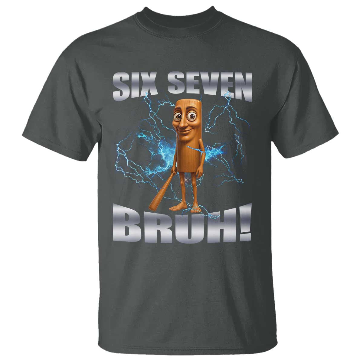 Tung Tung Sahur Six Seven Meme T Shirt - Funny 67 Gen Alpha Gift Viral Humor Tee TS12 Dark Heather Print Your Wear