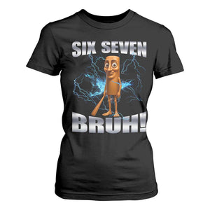 Tung Tung Sahur Six Seven Meme T Shirt For Women Funny 67 Gen Alpha Gift TS12 Black Print Your Wear